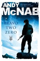 Andy McNab - Bravo Two Zero - het beste boek over de SAS in actie