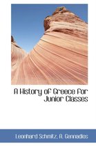 A History of Greece for Junior Classes