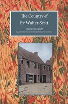 The Country of Sir Walter Scott