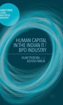 Human Capital in the Indian IT / BPO Industry