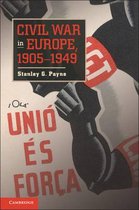 Civil War In Europe 1905-1949