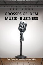 Grosses Geld im Musik Business