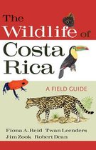Wildlife Of Costa Rica A Field Guide