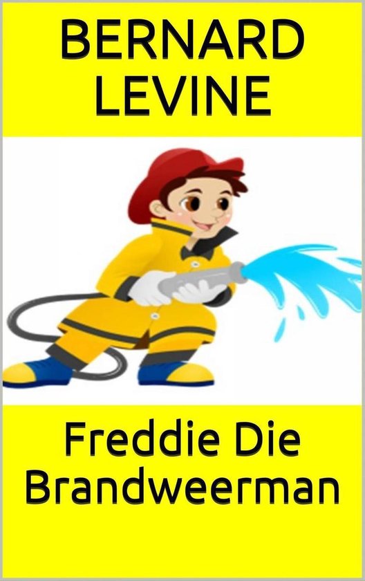 Freddie Die Brandweerman