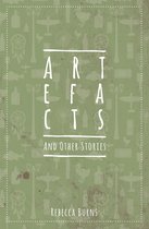 Artefacts and Other Stories