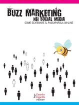 Comunicazione media e web communication 11 - Buzz marketing nei social media