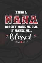 Being a Nana Doesn't Make Me Old Make Me Blessed