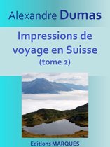 Impressions de voyage en Suisse