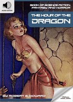 Book of Science Fiction, Fantasy and Horror: The Hour of the Dragon