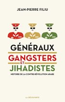 Cahiers libres - Généraux, gangsters et jihadistes