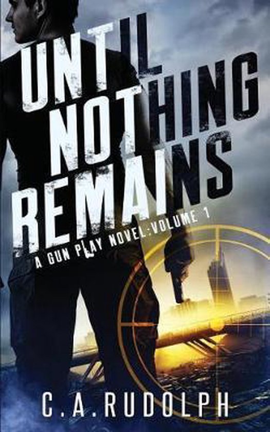 Gun Play- Until Nothing Remains - cover