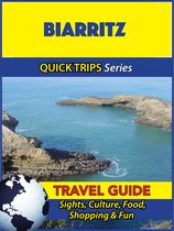 Biarritz Travel Guide (Quick Trips Series)