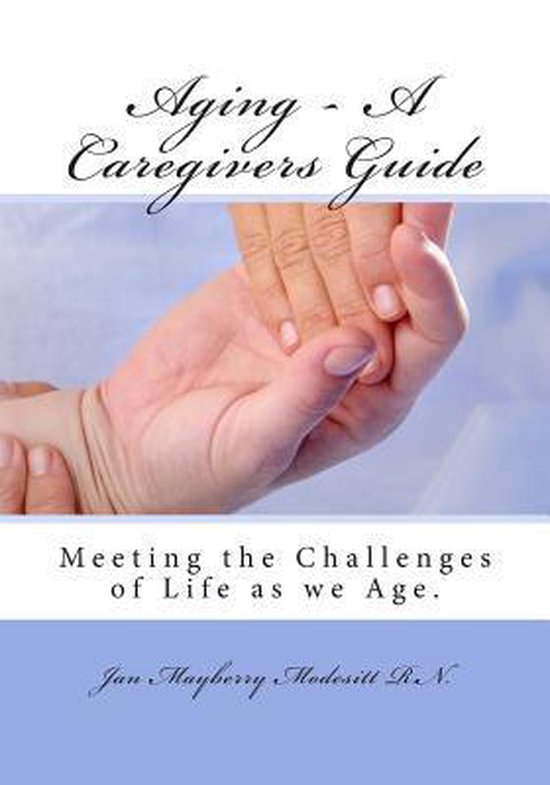 Aging - A Caregivers Guide - cover