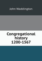 Congregational history 1200-1567