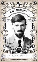 Oakshot Press Classics - The Complete Works of D.H. Lawrence (Illustrated/Inline Footnotes)