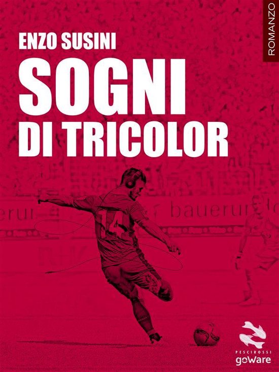 Pesci rossi - Sogni di tricolor - cover