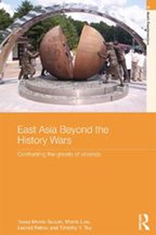 Asia's Transformations - East Asia Beyond the History Wars - cover
