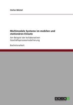 Multimodale Systeme Im Mobilen Und Stationaren Einsatz