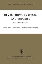 Revolutions, Systems and Theories