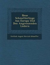 Neue Schmetterlinge Aus Europa Und Den Angrenzenden L Ndern