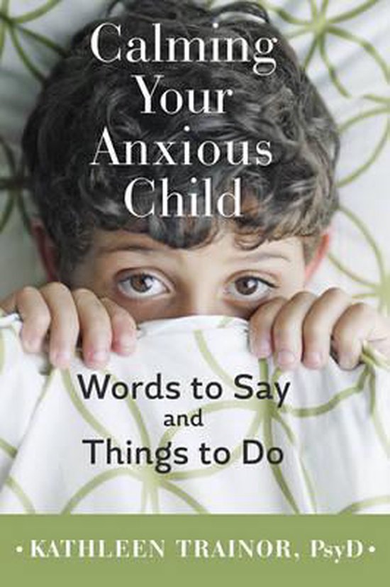 Calming Your Anxious Child Words To Say - cover
