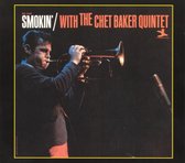 Smokin' With The Chet Baker Quintet