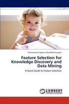 Feature Selection for Knowledge Discovery and Data Mining