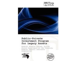 Public-Private Investment Program for Legacy Assets