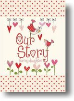 Our Story For My Daughter