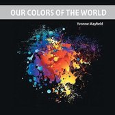 Our Colors of the World