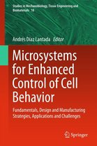 Studies in Mechanobiology, Tissue Engineering and Biomaterials 18 - Microsystems for Enhanced Control of Cell Behavior