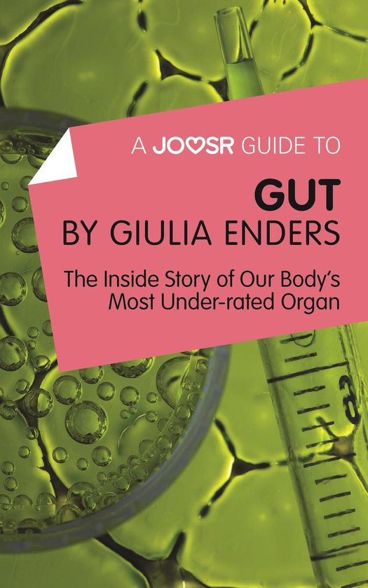 A Joosr Guide to... Gut by Giulia Enders: The Inside Story o ... - cover