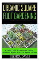 Organic Square Foot Gardening