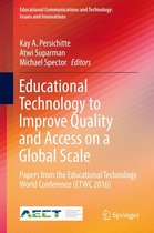 Educational Communications and Technology: Issues and Innovations - Educational Technology to Improve Quality and Access on a Global Scale