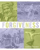 Growing Together in Forgiveness