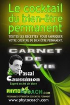 Le Cocktail Du Bien-Etre Permanent