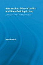 Intervention, Ethnic Conflict And State-Building In Iraq