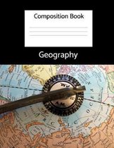 Geography Composition Book