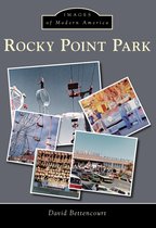 Images of Modern America - Rocky Point Park