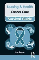 Nursing & Health Survival Guide: Cancer Care