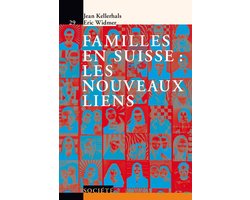 Le Savoir suisse - Familles en Suisse: les nouveaux liens
