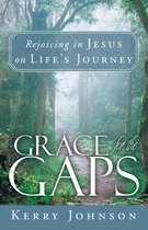 Grace for the Gaps