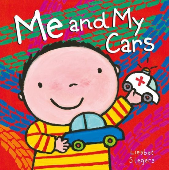 Me And My Cars Liesbet Slegers 9781605373997 Boeken 0499