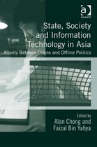 State, Society and Information Technology in Asia