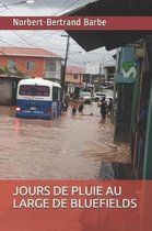 Jours de Pluie Au Large de Bluefields