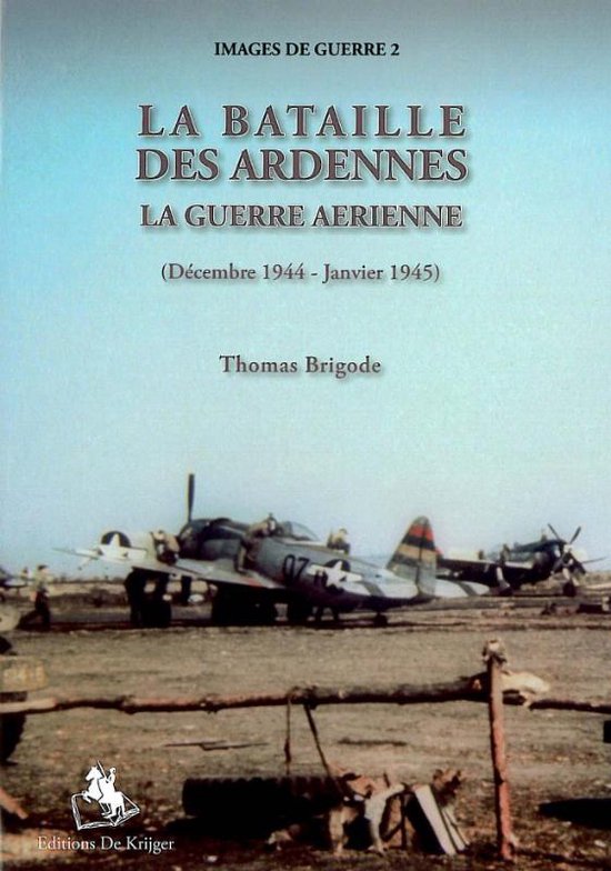 Cover van het boek 'La bataille des Ardennes' van T. Brigode