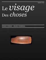 Le Visage Des Choses Aruku Kurenga