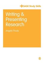 SAGE Study Skills Series - Writing and Presenting Research