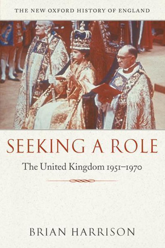 New Oxford History of England - Seeking a Role