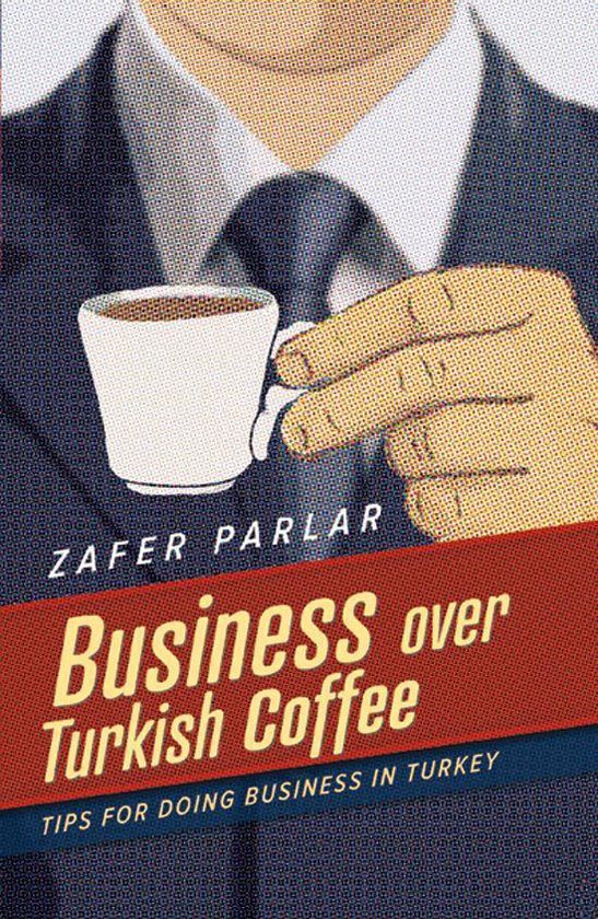 Business Over Turkish Coffee - cover